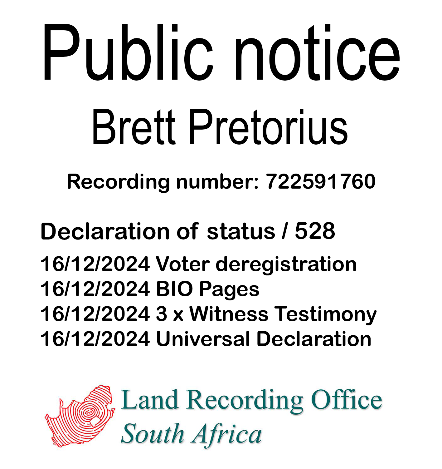 Public notice Brett Pretorius Recording number 722591760